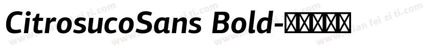 CitrosucoSans Bold字体转换
